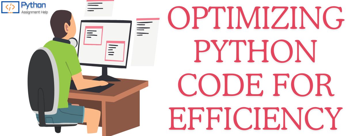 Optimizing Python Code For Efficiency