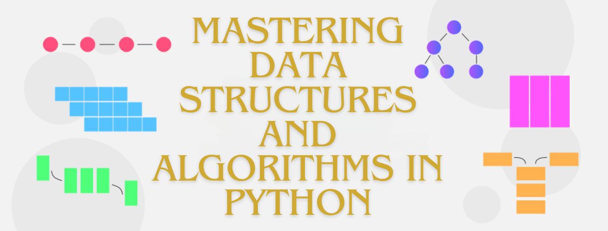 Mastering Data Structures And Algorithms In Python